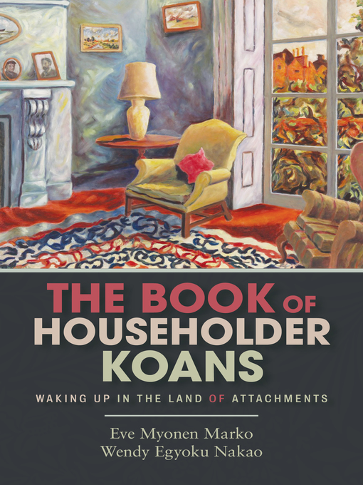 Title details for The Book of Householder Koans by Eve Myonen Marko - Available